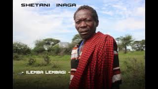 SHETANI INAGA    Ilemba Lembagi