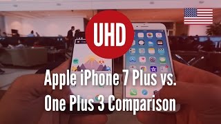 Apple Iphone 7 Plus Vs. One Plus 3 Comparison