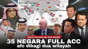 Muak Dengan Standar Ganda: 35 Negara ACC AFC DIBAGI 2 WILAYAH. FIFA Bikin Peninjauan, Indonesia GAS