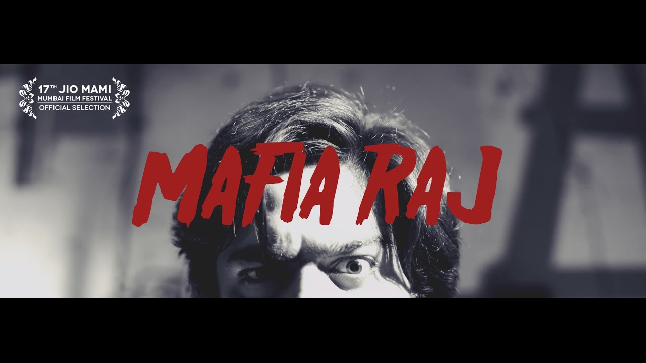 Mafia Raj | Short Film