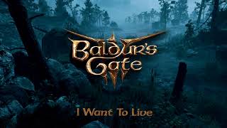 Baldur's Gate 3 - OST - "I Want To Live" (Acoustic Song version)