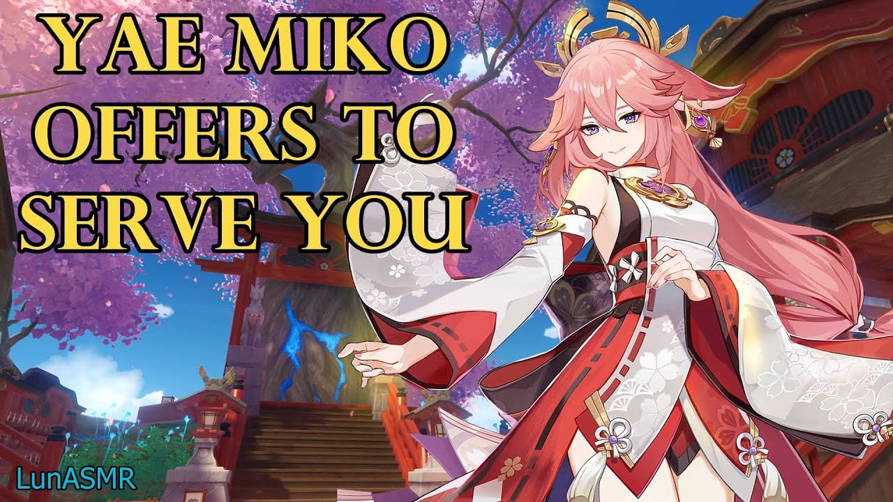 Yae Miko Offers to Serve You~ [Genshin Yae Miko ASMR Roleplay] Listener x Yae Miko