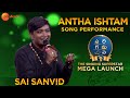 #AnthaIshtam Full Performance - Sai Sanvid | SaReGaMaPa - The Next Singing Superstar |Every Sun, 9PM