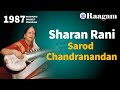 Capture de la vidéo 1987 -Akashvani Sangeet Sammelan Ii Sharan Rani Ii Sarod Ii Raga - Chandranandan