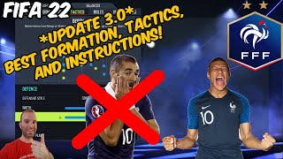 *UPDATE 3.0* FIFA 22 - BEST FRANCE Formation, Tactics and Instructions