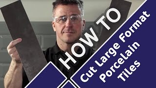 How to Cut Porcelain and Ceramic Floor Tiles - Tile Mountain