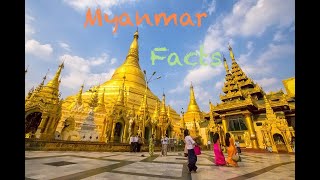 Interesting Facts about MYANMAR