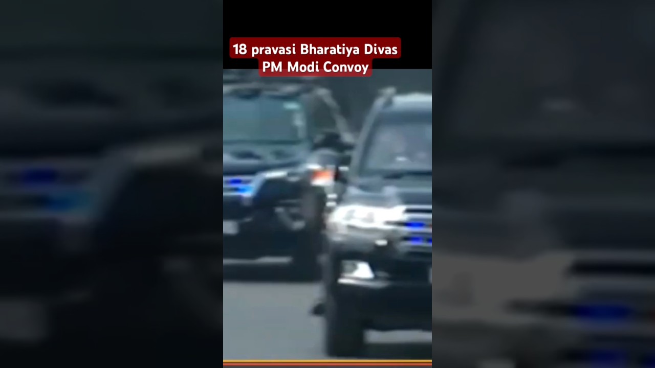 18th pravasi Bharatiya Divas pm Modi convoy 