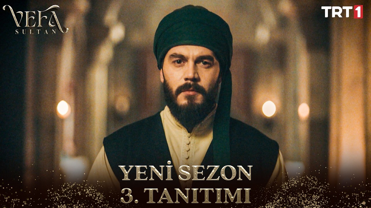Vefa Sultan 2. Sezon 3. Tanıtımı 