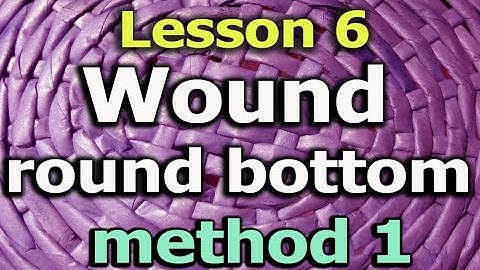 Woven round bottoms of a paper basket - method 1   Lesson 6