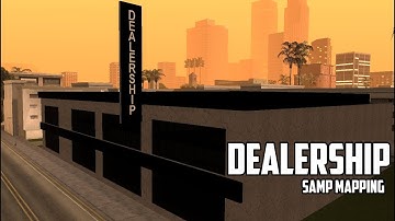 Dealership || SAMP Mapping