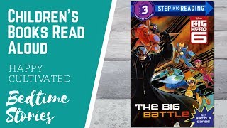 DISNEY BIG HERO 6 Book Read Aloud | Disney Books for Kids | Children's Books Read Aloud