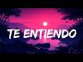 baby te entiendo si yo fuera mi ex tampoco me superaria - Maisak - Te Entiendo (Letra/Lyrics)