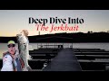 Deep Dive Into The Jerkbait