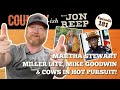 Martha Stewart, Miller Lite, Mike Goodwin &amp; Cows in Hot Pursuit!  Jon Reep&#39;s COUNTRY-ish!