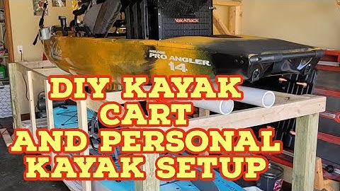 My new kayak setup and DIY kayak cart setup