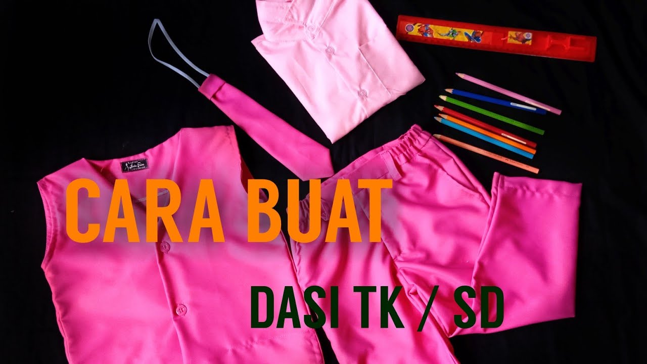 CARA MUDAH BUAT DASI TK/ SD 