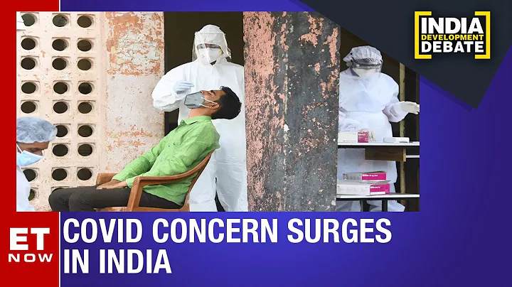 Why Are COVID Numbers Rising? | India Development Debate