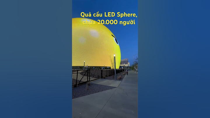 Quả cầu LED khổng lồ sphere. Cao 111m, đường kính 157 m. Sức chứa 20.000 người. #sphere  #lasvegas