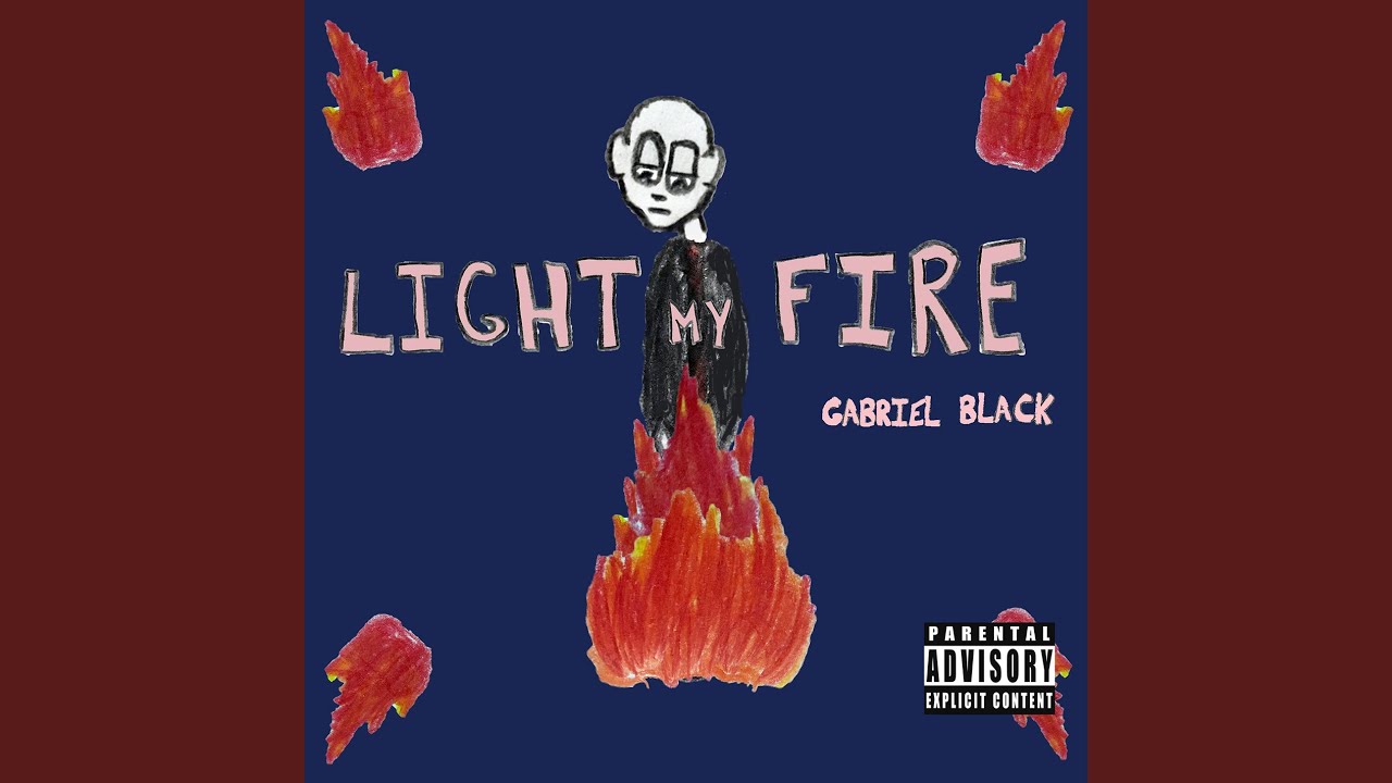 light my fire YouTube