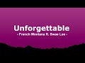 French Montana - Unforgettable (Lyrics) ft. Swae Lee