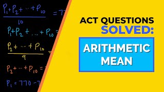 ACT Math Questions Solved: Arithmetic Mean