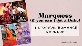 Historical Romance Books featuring a Marquess