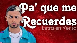 Jay Wheeler - PA QUE ME RECUERDES | LETRA EN VENTA + BEAT