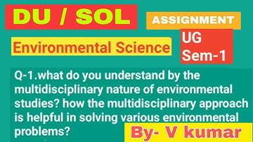 DU /SOL ASSIGNMENT UG SEM.1 EVS QUESTION ANSWER || ASSIGNMENT KAISE BNAYE 2020 || BA/Bcom assignment