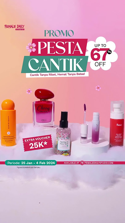 Jangan sampai ketinggalan, kamu bisa langsung cek di Female Daily Studio!