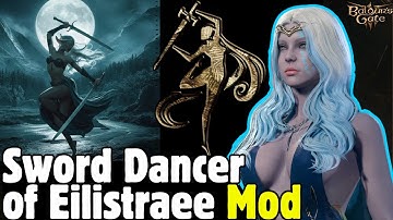 Sword Dancer of Eilistraee MOD Build in Baldur