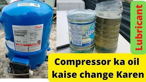 How to change compressor oil../Compressor mai oil kaise daale..!