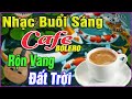 Nhạc Không Lời Buổi Sáng Rộn Vang Đất Trời ➤Hòa Tấu Rumba Guitar Cafe Buổi Sáng, Nhạc Phòng Trà#563