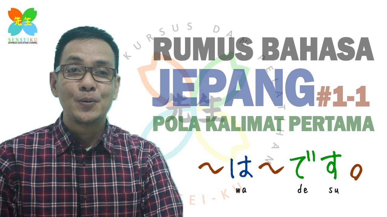  Rumus Bahasa Jepang  1 1 Pola kalimat   partikel  