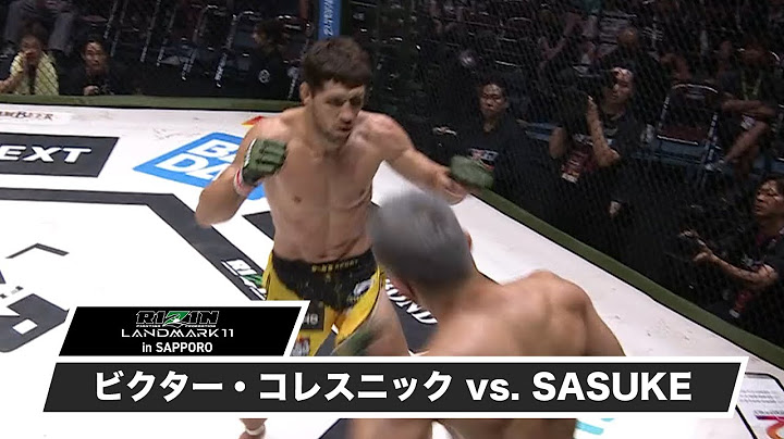 【RIZIN LANDMARK 11 in SAPPORO】第11試合 ビクター・コレスニック vs  SASUKE【ハイライト】