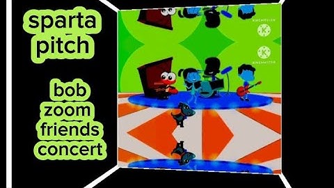 Sparta pitch bob zoom and friends playing instruments with different colors and video effects