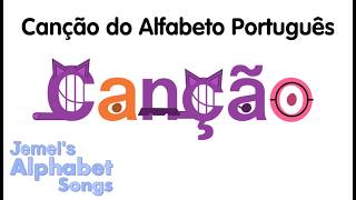 Portuguese Alphabet Song / Canção do Alfabeto Português Portuguese Alphabet Song / Canção do Alfabeto Português