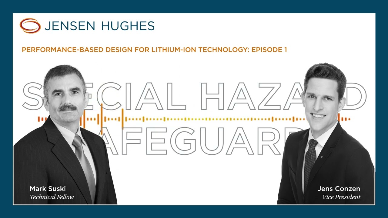 Performance-based Design for Lithium-ion | Special Hazard Safeguards | Jensen Hughes