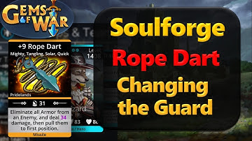 Soulforge - Rope Dart and Obsidius - Changing the Guard event - Gems of War