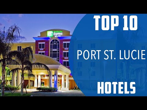 10 REASONS WHY PEOPLE LOVE PORT ST LUCIE FLORIDA USA 