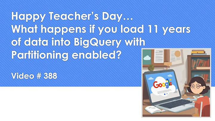 Full Demo: What happens if you load 11 years of data into BigQuery with Partitioning enabled?