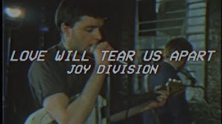 LOVE WILL TEAR US APART - joy division (lyrics)