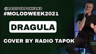 DRAGULA | COVER BY RADIO TAPOK