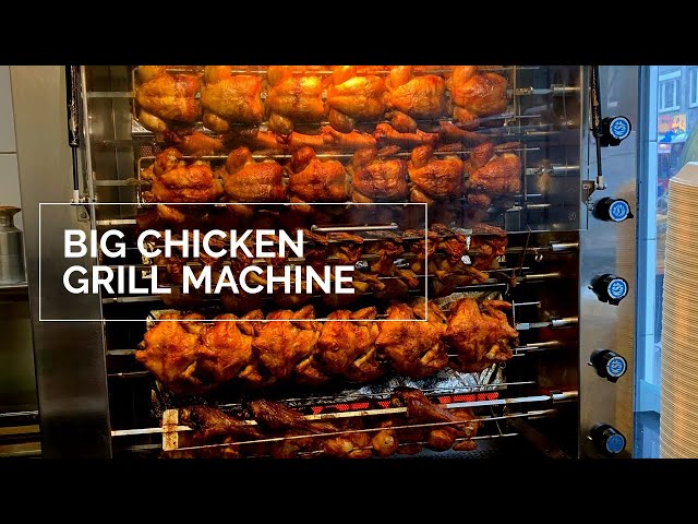 Big chicken grill machine / Best Grilled Chicken : Germany. 