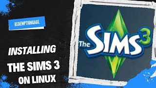 Installing the Sims 3 on Linux | LIVE