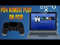 PS4 REMOTE PLAY ON PC AND MAC?!