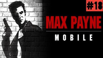 Max Payne Mobile | Part 3 | Chapter 04 | Backstabbing Bastard | Gameplay Full HD 1080p (60fps)