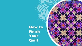 How to Finish Your Quilt
