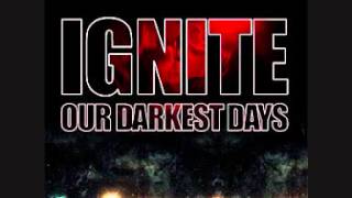 Ignite - My judgement day (Our Darkest Days)