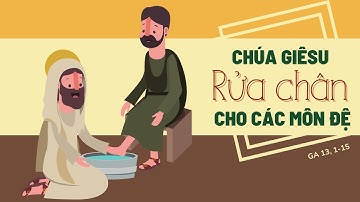Chúa Giêsu Rửa Chân Cho Các Môn Đệ